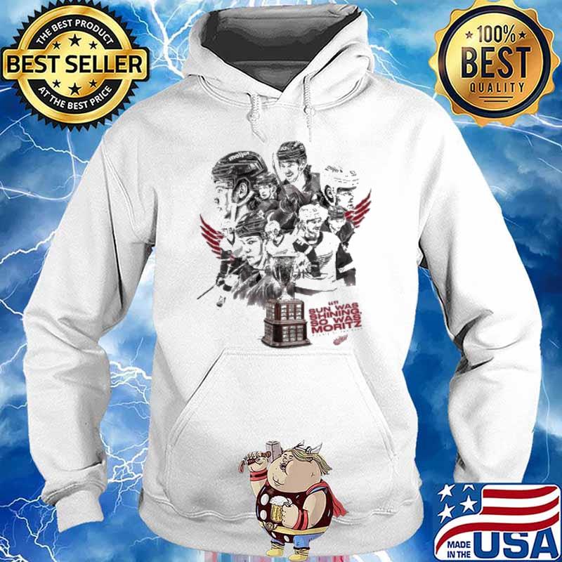 Detroit Red Wings NHL Sun Was Shining So Was Moritz Rookie of the year s Hoodie