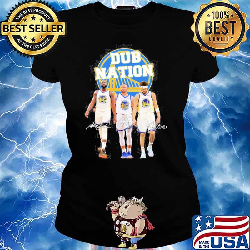 Dub Nation Golden State Warrior Shirt Ladies tee