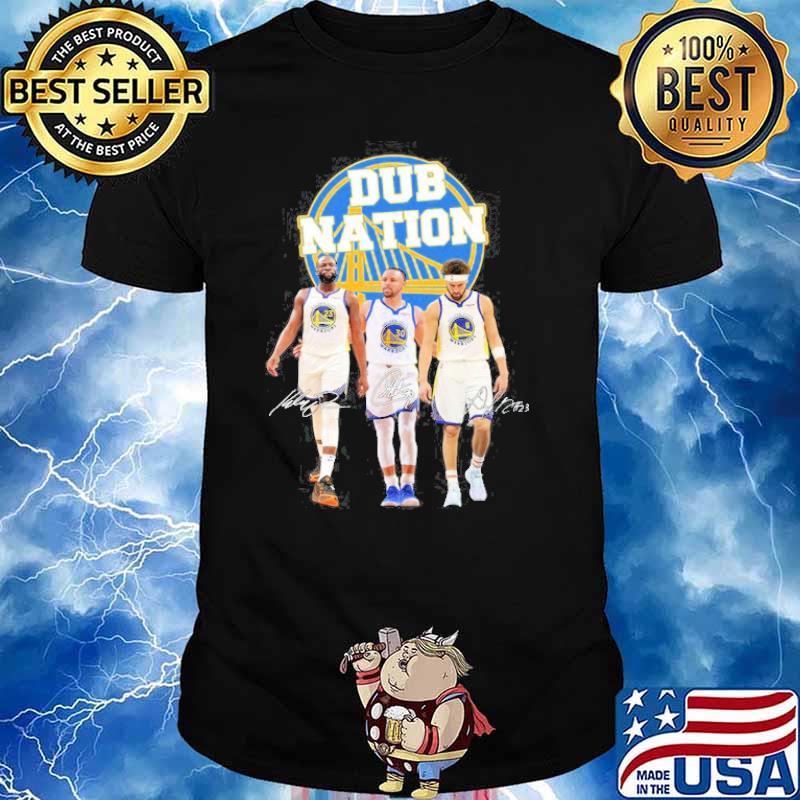 Dub Nation Golden State Warrior Shirt
