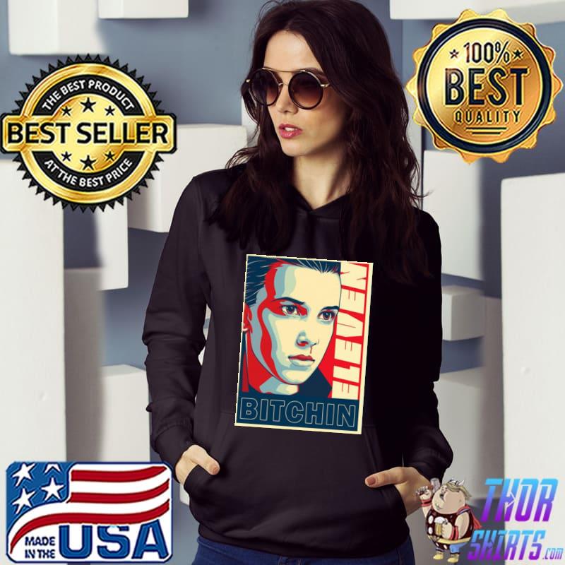Eleven bitchin' s Hoodie