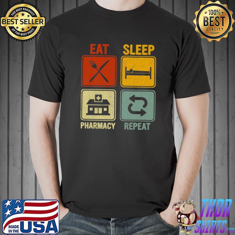 Funny Retro Design For Pharmacist Eat Sleep Pharmacy Repeat Premium T-Shirt