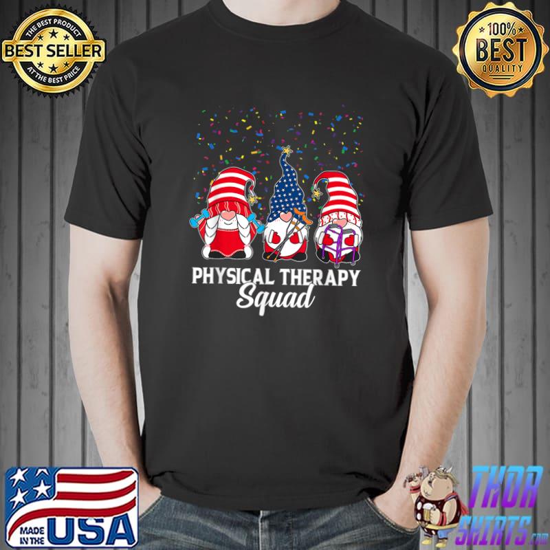 Gnomes Physical Therapy Squad 4th Of July Independence Day T-Shirt