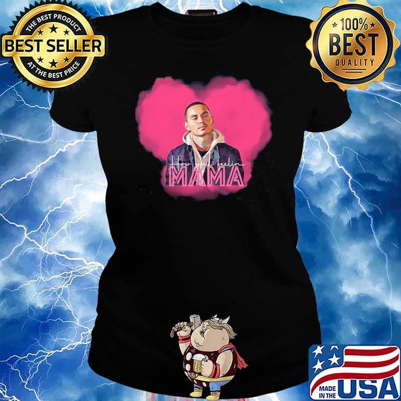 Good girls inspired how you feelin mama rio funny sarcastic humor for mother's day s Ladies tee