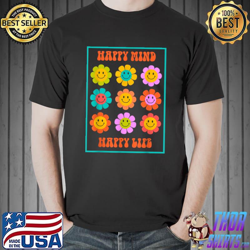 Happy Mind Happy Life (Happy Summer Collection) T-Shirt
