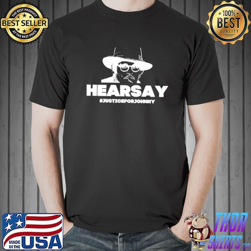 Hearsay johnny depp trial shirt