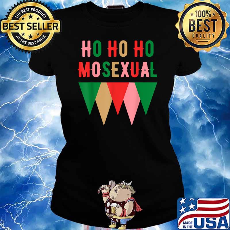 Ho Ho Homosexual Christmas Holiday Gay T-Shirt Ladies tee