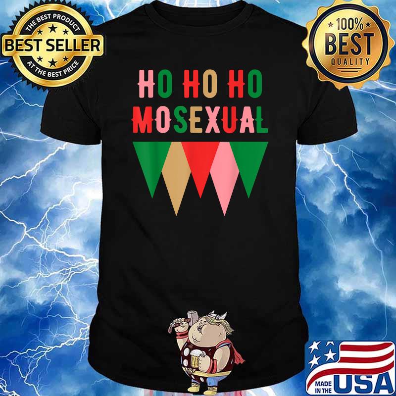 Ho Ho Homosexual Christmas Holiday Gay T-Shirt