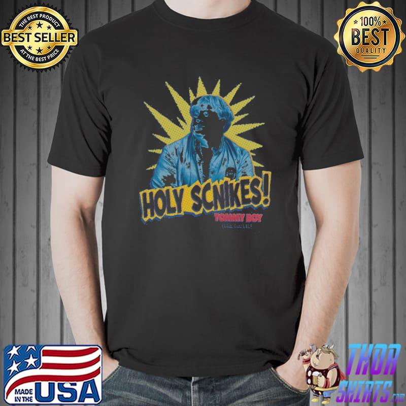 Holy Scnikes Tommy Boy Shirt Unisex