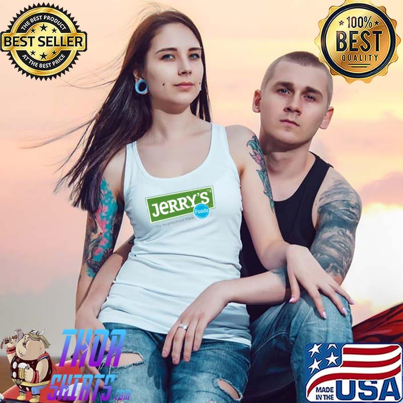 Jerry's foods the neighborhood place T-Shirt Tank Top