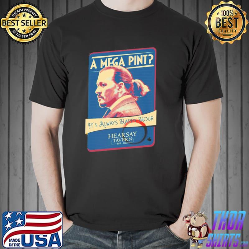 Johnny depp a mega pint classic shirt