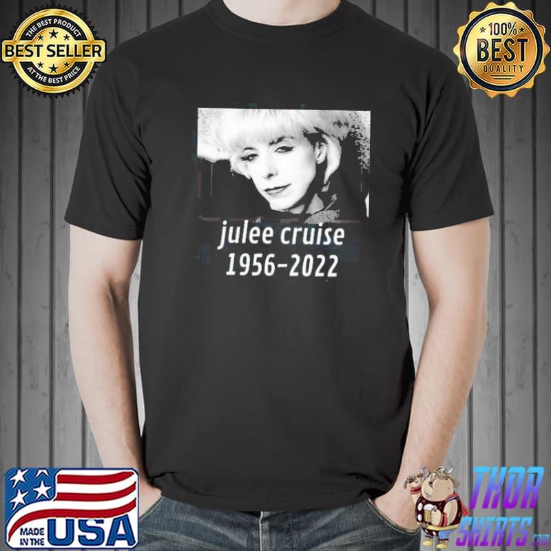 Julee cruise rip 1956 2022 s Unisex