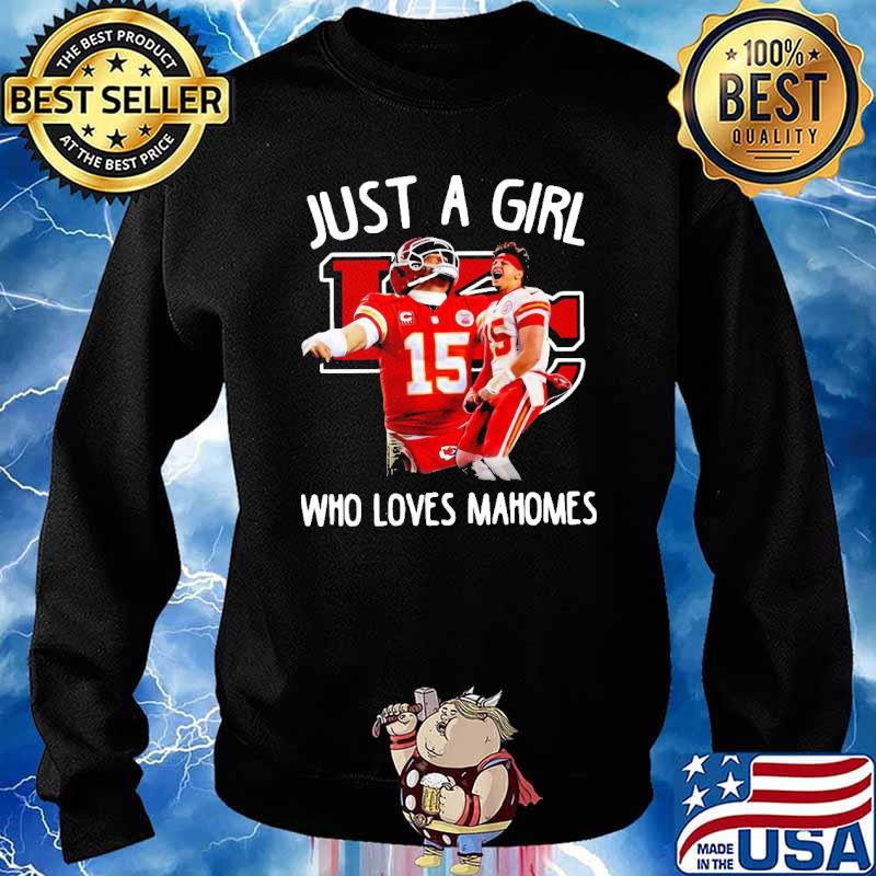 Just A Girl Who Love Patrick Mahomes Kansas City Chiefs Shirt