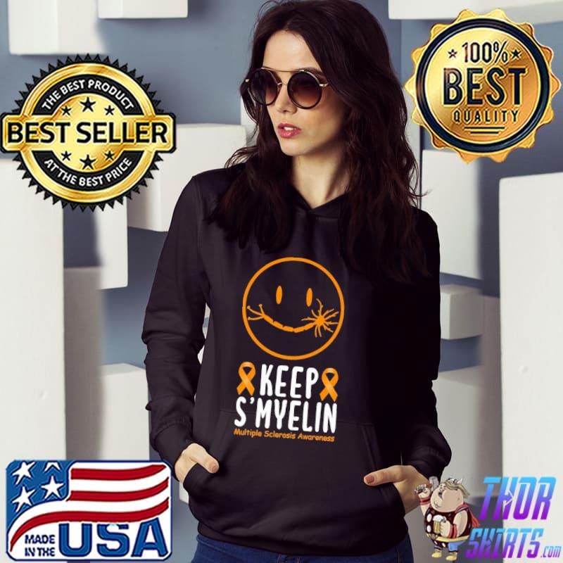 Keep S'myelin Multiple Sclerosis Awareness Shirt