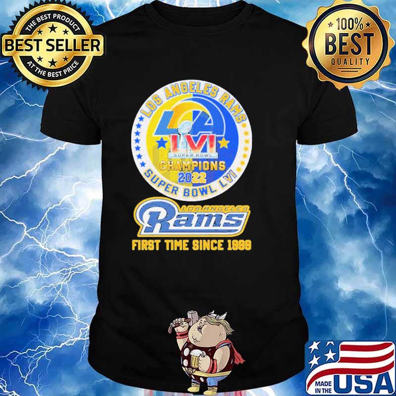 Los Angeles Rams 2022 Super Bowl LVI Champions First Time Since 1999 T-Shirt  - Anynee