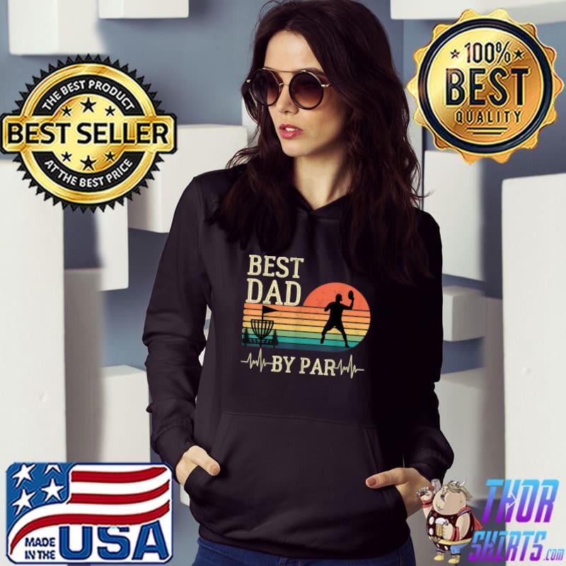 Mens Best Dad By Par Vintage Disc Golf Father's Day T-Shirt Hoodie
