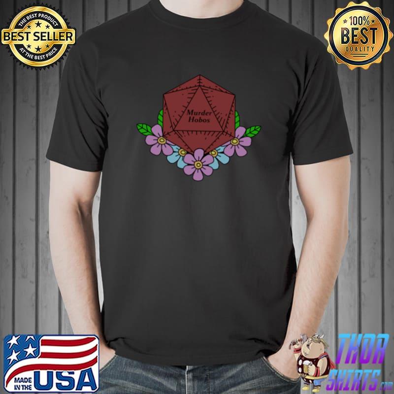 Murder hobos roll flower T-Shirt