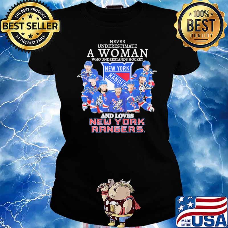 Never underestimate a woman understand hockey loves new york rangers s Ladies tee