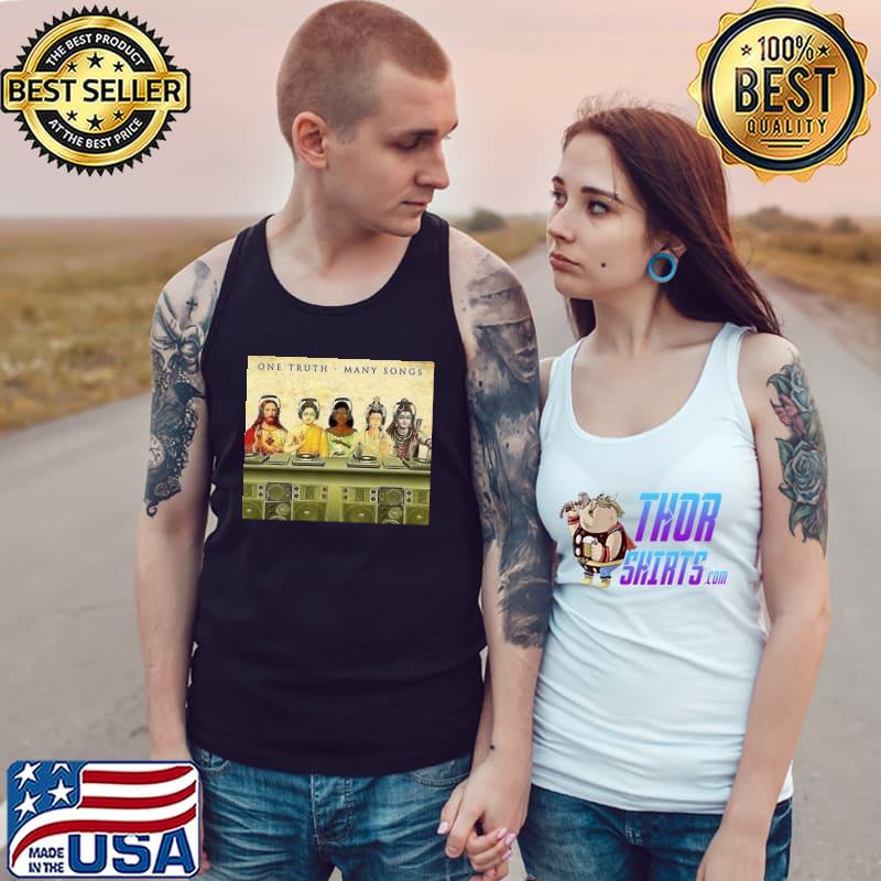 One truth many songs T-Shirt Tank Top