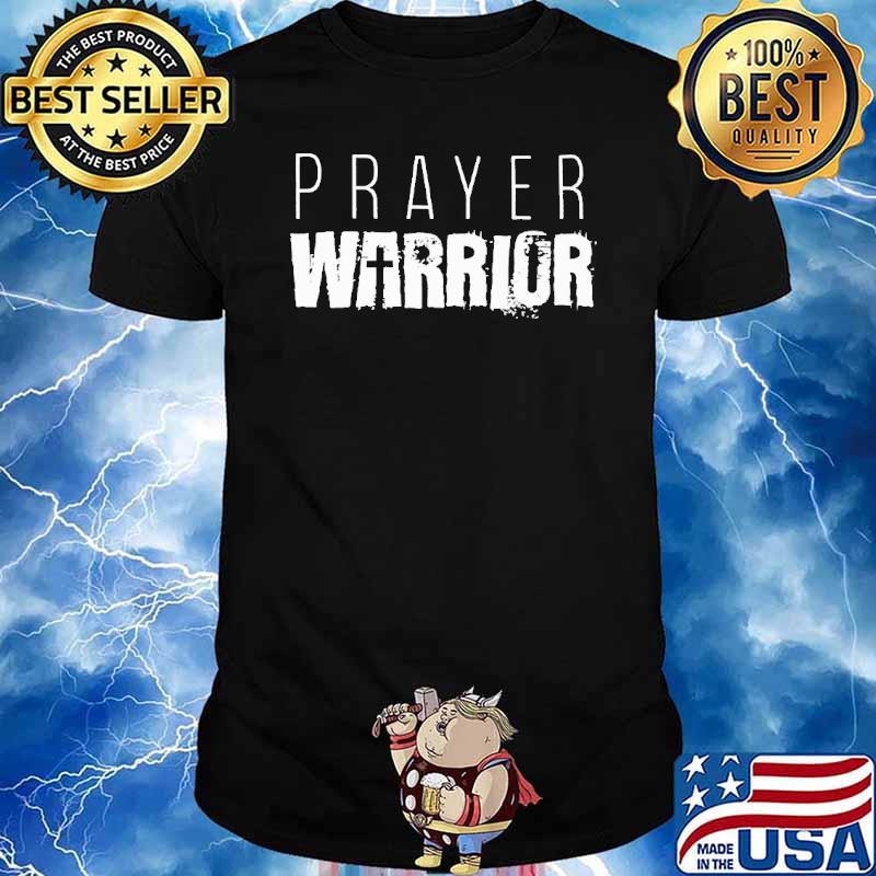 Prayer Warrior Shirt
