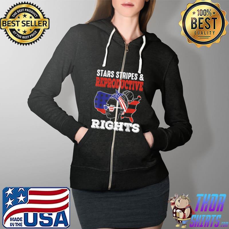 Pro Choice 4th of July - Stars Stripes Reproductive Rights T-Shirt Full Zip Hooded