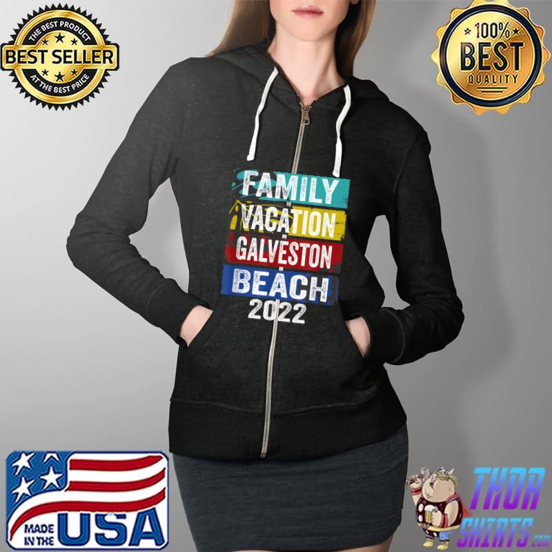 Retro Vintage Family Vacation 2022 Texas Galveston Beach T-Shirt Full Zip Hooded