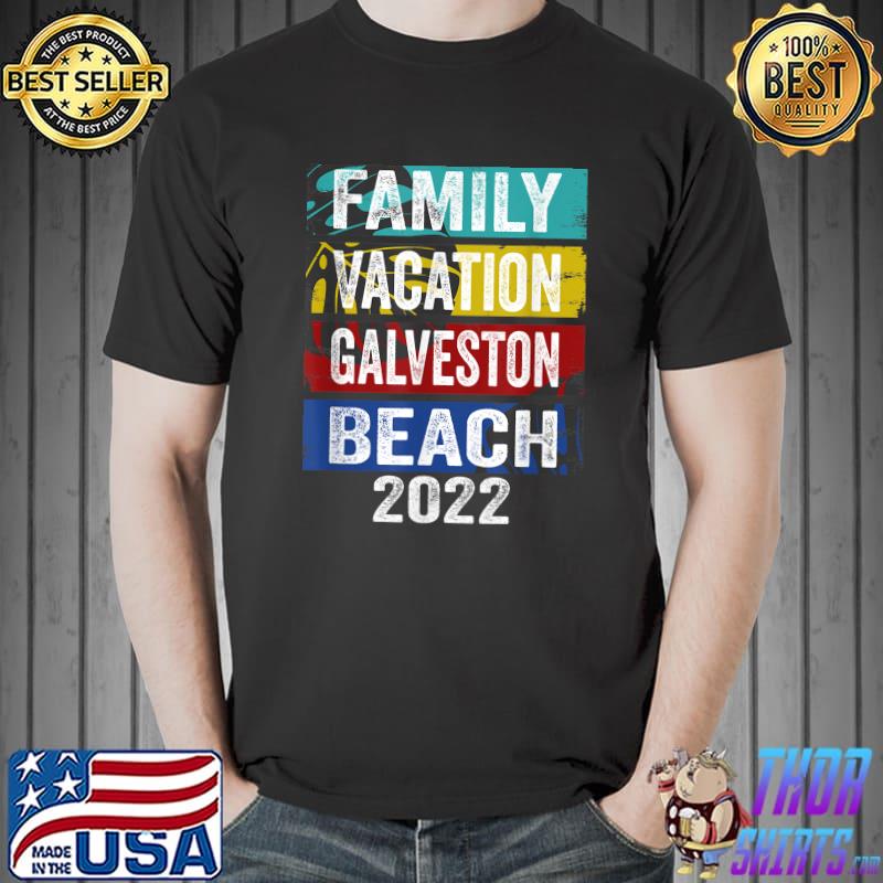 Retro Vintage Family Vacation 2022 Texas Galveston Beach T-Shirt