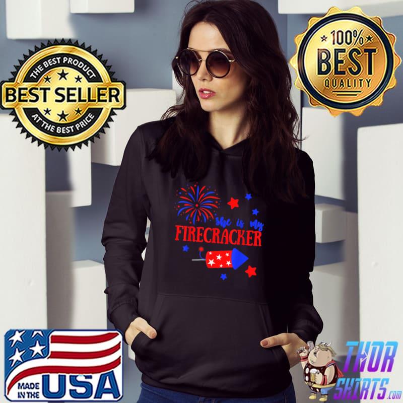 She is my firecracker 4th Of July T-Shirt Hoodie