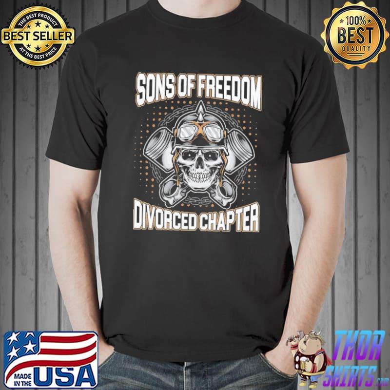 Sons Of Freedom Divorced Chapter Skull Shirt