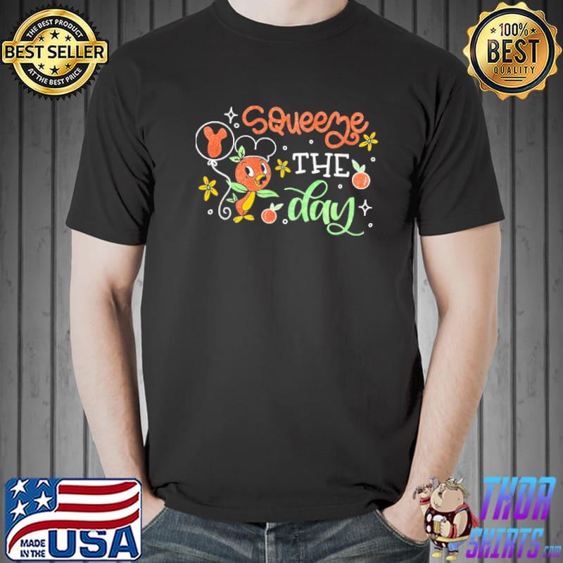 Squeeze the day Shirt