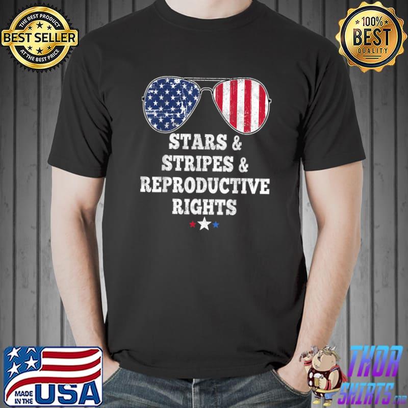 Stars Stripes Reproductive Rights American Flag 4th Of July T-Shirt