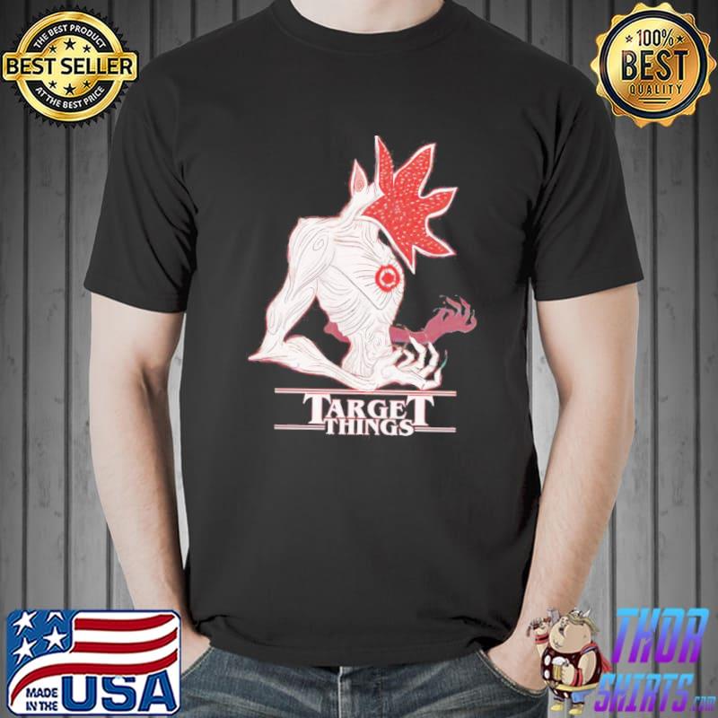 Stranger things target things shirt
