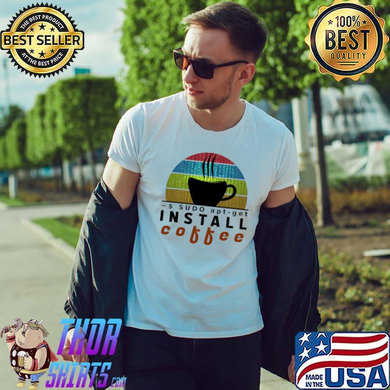 Sudo apt-get Install Coffee vintage T-Shirt