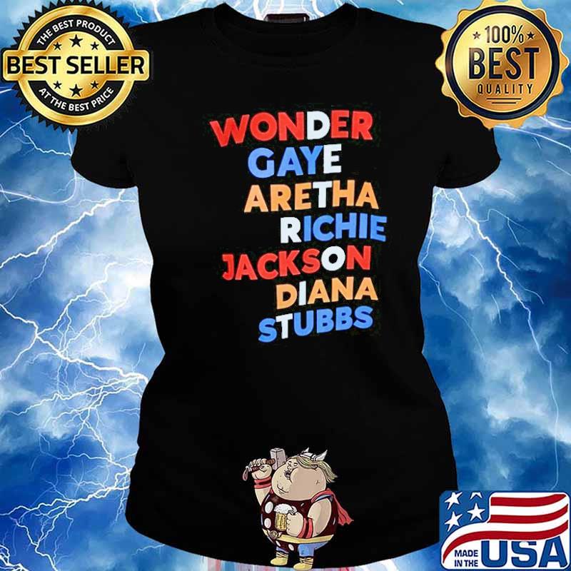 Wonder gaye aretha richie jackson dianan stubbs s Ladies tee