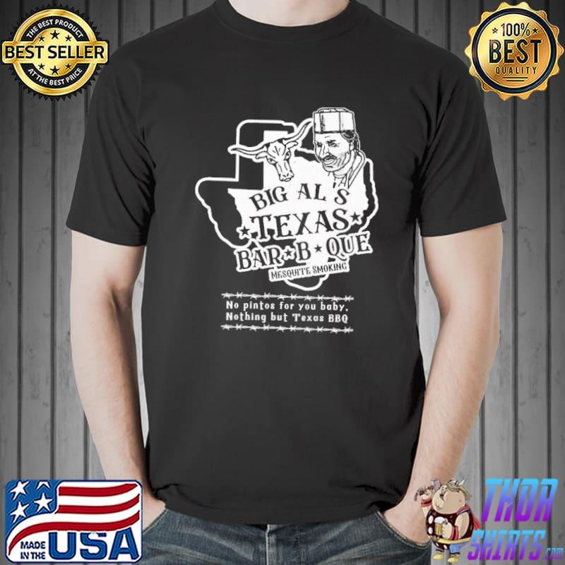 Big al's texas BBQ pintos for you baby shirt