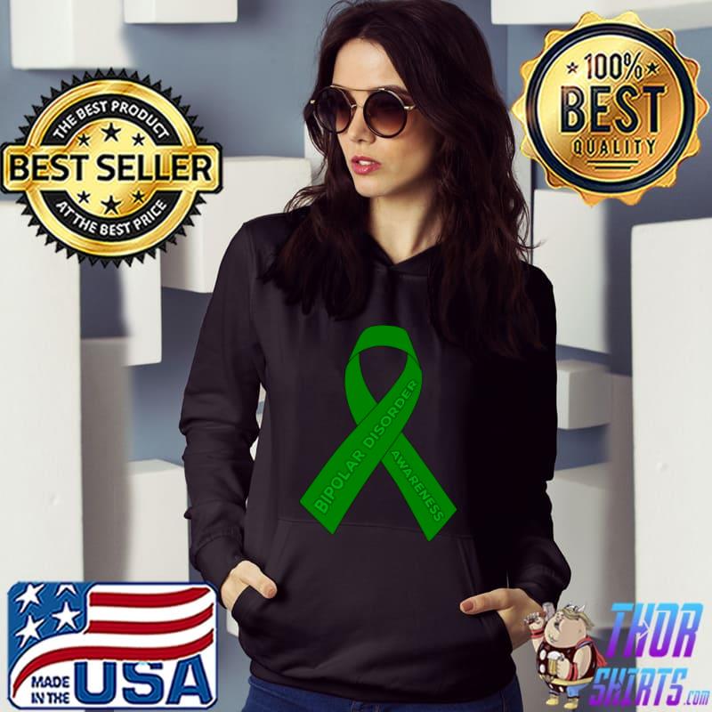 Bipolar Disorder Awareness Ribbon Green T-Shirt Hoodie