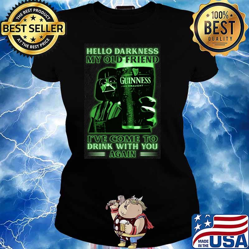 Hello Darkness My Old Friend Star War Shirt Ladies tee