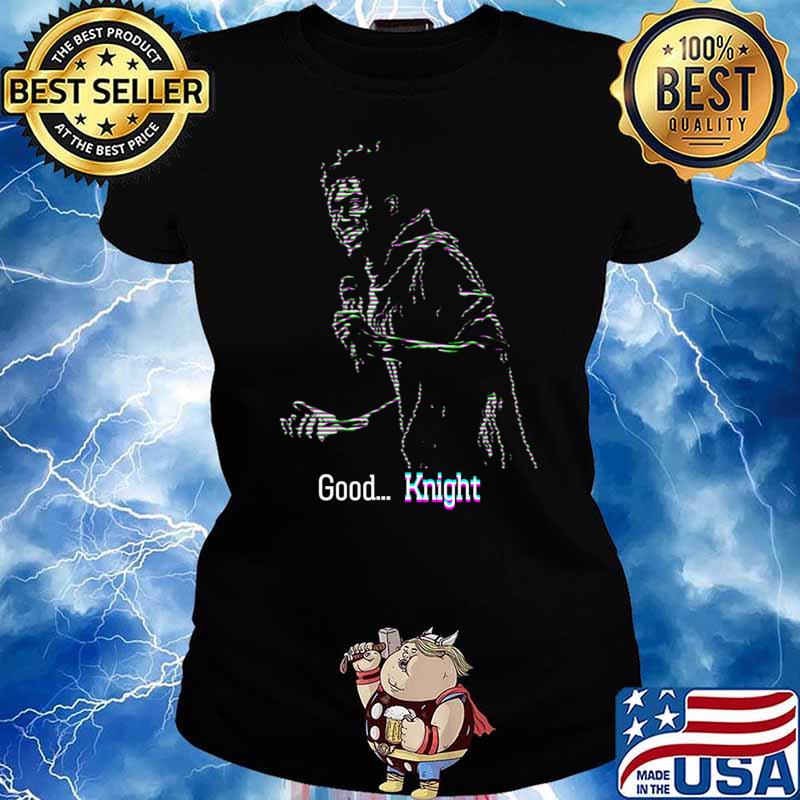 Jak Knight RIP good Knight T-Shirt Ladies tee