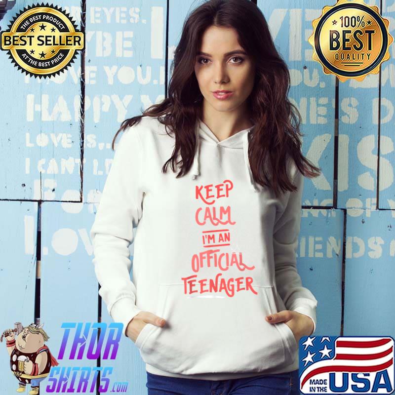 Keep Calm Birthday Official Teenager T-Shirt Hoodie