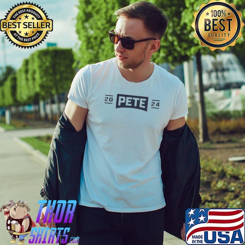Pete buttigieg pete 2024 shirt