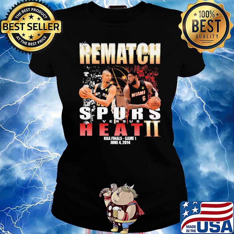 Rematch Spurs Versus Heat Shirt Ladies tee