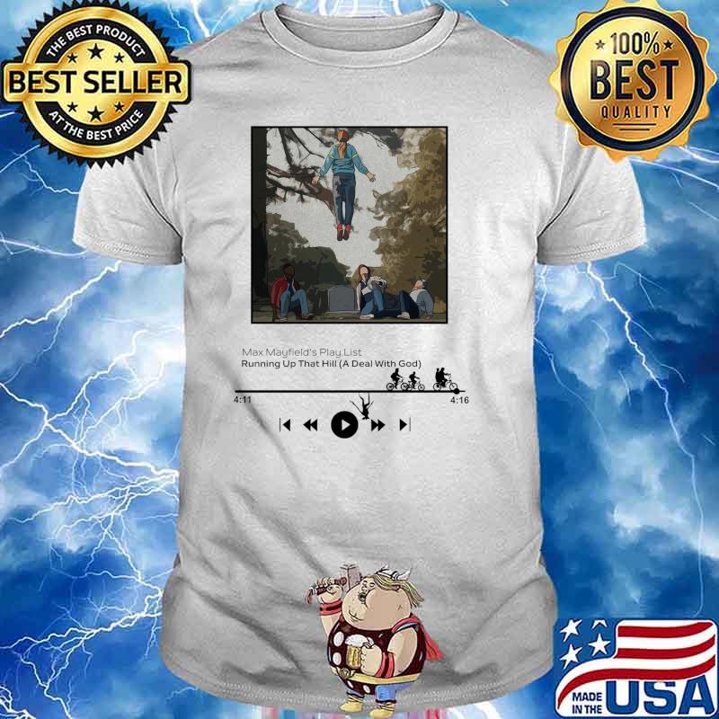 Running Up That Hill Max's Favourite Song Kate Bush T-shirt