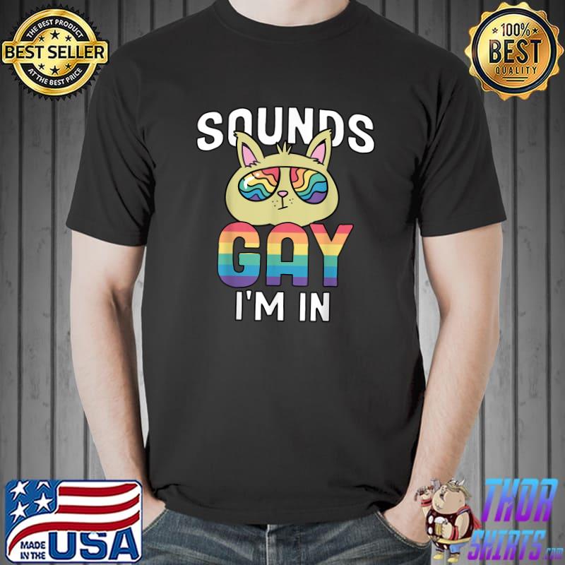 Sounds Gay I'm In Bisexuality Flag LGBT Bi Pride Proud Bisexual T-Shirt