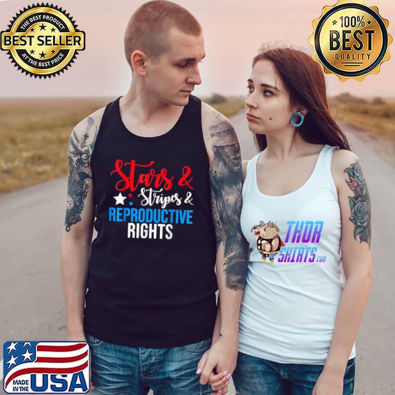 Stars Stripes Reproductive Rights Patriotic 4th Of July Stars T-Shirt Tank Top