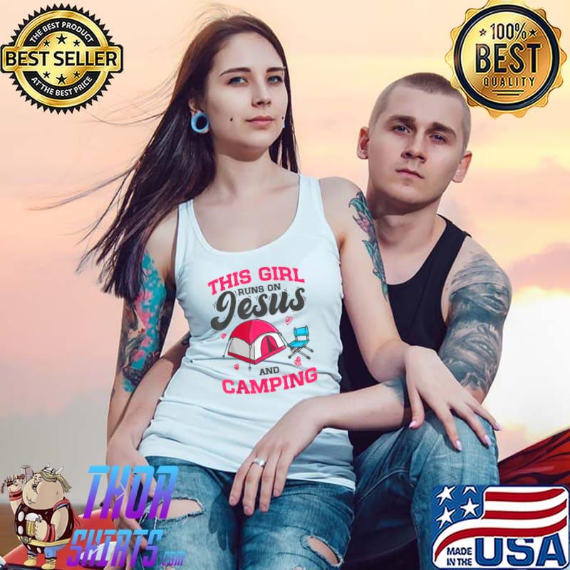 This Girl Runs On Jesus And Camping T-Shirt Tank Top