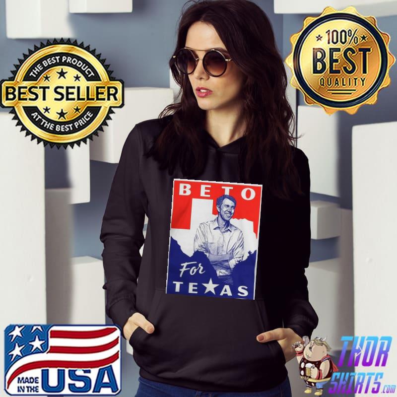 Beto for Texas beto o'rourke beto for Texas s Hoodie