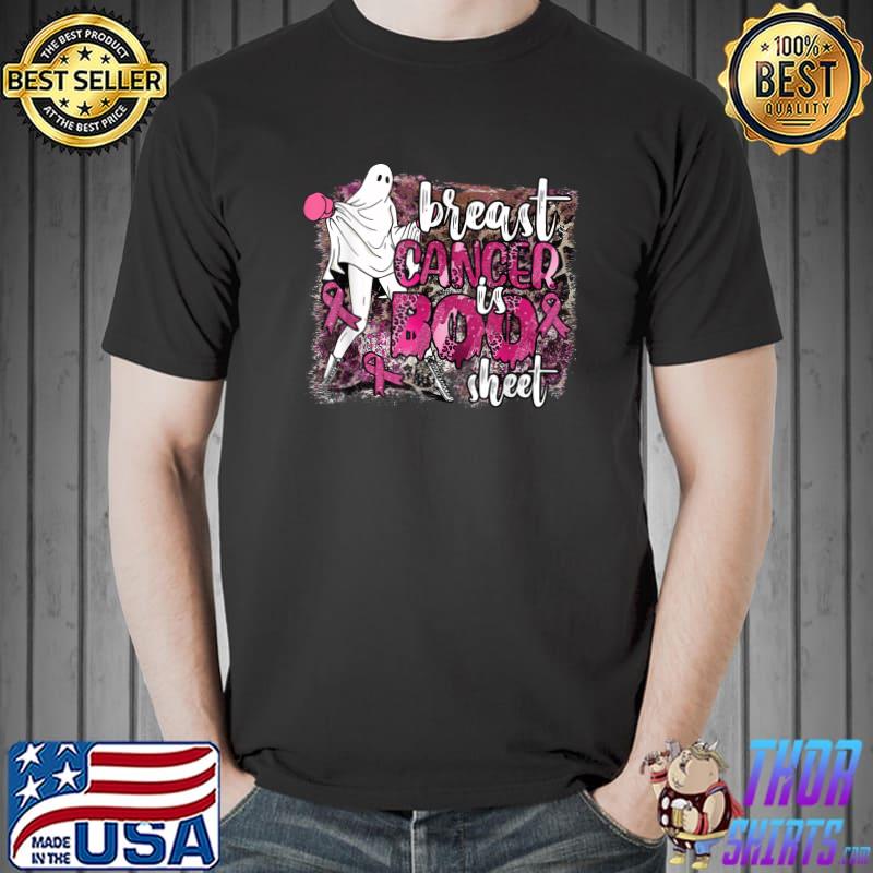 Breast Cancer Is Boo Sheet Halloween Breast Cancer Awareness T-Shirt