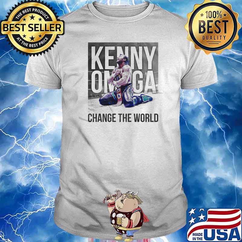 Change The World Kenny Omega Shirt