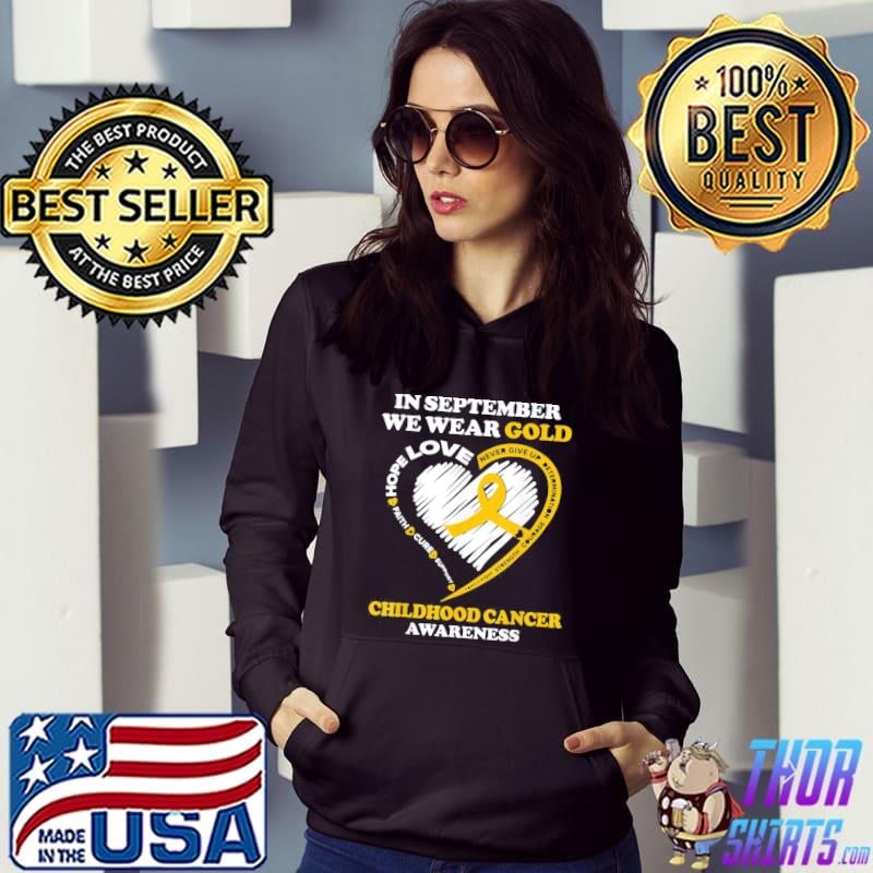 Childhood cancer awareness in september we wear gold s Hoodie