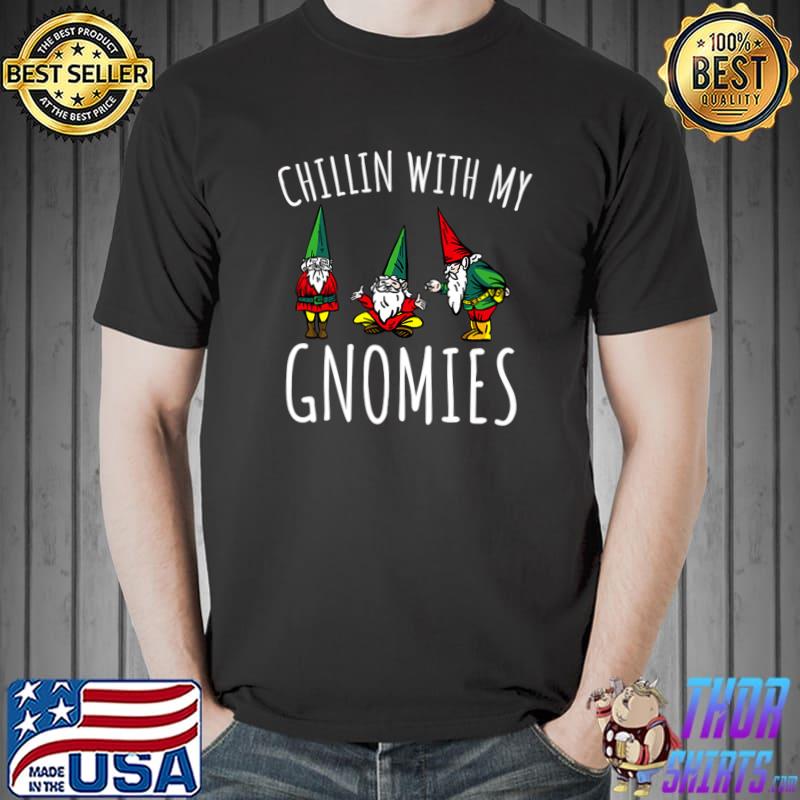 Chillin With My Gnomies Friends Christmas Gnome T-Shirt
