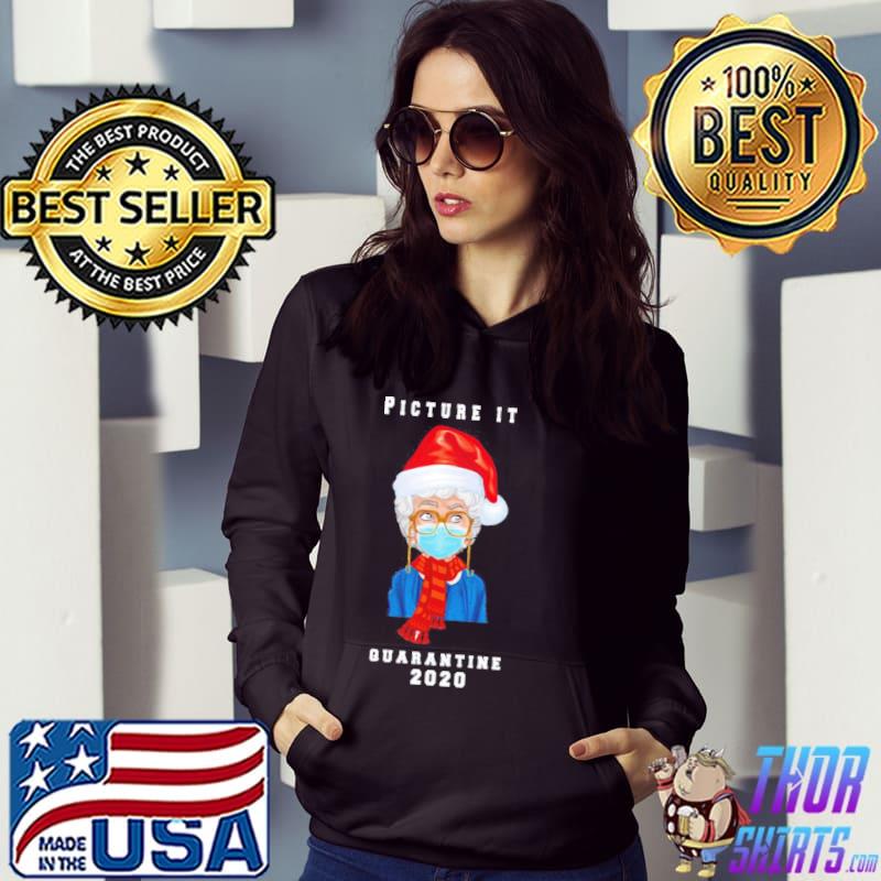 Christmas picture it quarantine 2020 golden girls classic s Hoodie